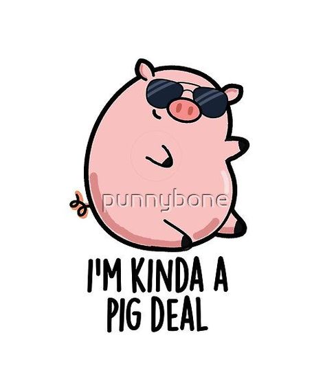 Pig Quotes Funny, Pig Quotes, Pig Puns, Pigs Quote, Punny Gifts, Classroom Makeover, Pig Shirts, Funny Pigs