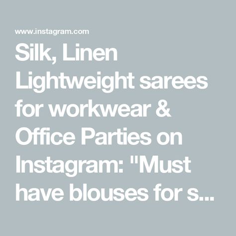 Silk, Linen Lightweight sarees for workwear & Office Parties on Instagram: "Must have blouses for sarees you can stitch from your tailor. Please note: No need to buy all at once. Slowly build your wardrobe according to need and budget. 𝗕𝗹𝗼𝘂𝘀𝗲 𝗶𝗱𝗲𝗮𝘀 𝗳𝗼𝗿 𝘀𝘁𝘆𝗹𝗶𝗻𝗴 𝗶𝗻𝘀𝗽𝗶𝗿𝗮𝘁𝗶𝗼𝗻 𝗼𝗻𝗹𝘆. 𝗪𝗲 𝗮𝗿𝗲 𝘀𝗲𝗹𝗹𝗶𝗻𝗴 𝘀𝗮𝗿𝗲𝗲𝘀 𝗼𝗻 𝘁𝗵𝗶𝘀 𝗽𝗮𝗴𝗲 try to avoid buying expensive sarees that can be styled only one blouse. That is only money wasted. Invest more in these blouses rather than temporary trends. We sell sarees that you can style with many blouses , create many looks. Follow @samabyrakhi Also, flat 10% off on your first order. Checkout more offers on website. Link is in bio. Video credit @viralbhayani Pic credit @pinterestindia #blousedesigns #sareeblouse Must Have Blouses For Saree, Blouses For Sarees, Build Your Wardrobe, Blouse Ideas, Styling Inspiration, Silk Linen, Office Parties, Website Link, Saree Blouse