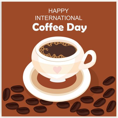 International Coffee Day, International Coffee, Coffee Day, Golden Background, Cafe Logo, Money Sign, Graphic Design Templates, Christmas Greeting Cards, Free Graphic Design