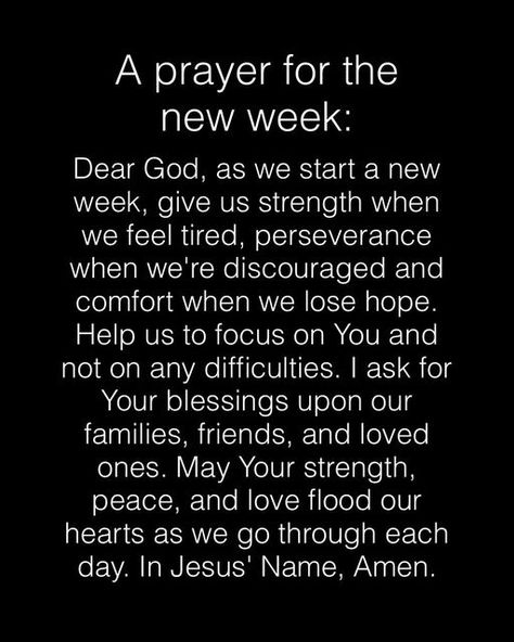 Blessing For A New Week, Prayers For New Week, Prayers For A Good Week, Prayers For The Week, New Week Inspiration Quotes, Prayer For Week Ahead, Prayer To Start The Week, New Week Prayers And Blessings, Prayers For 3 Am