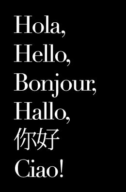 hello Around The World In 80 Days, Different Languages, Hello Welcome, Love Yourself First, Website Inspiration, Me Quotes, Words Of Wisdom, Keep Calm Artwork, Lab