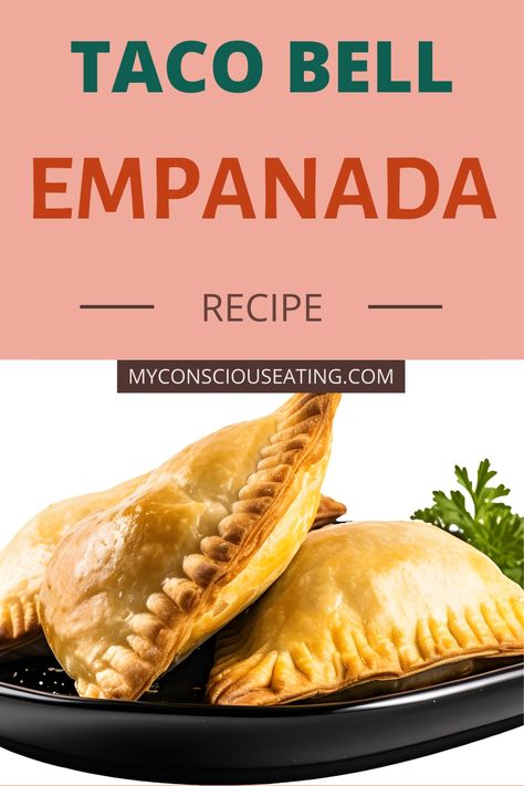 Empanada on a serving dish Taco Bell Apple Empanada Recipe, Taco Bell Empanada Recipe, Caramel Apple Empanadas Taco Bells, Tacobell Copycat Recipes, Empanada Filling Recipes, Taco Bell Sauce, Taco Bell Copycat, Sweet Corn Cakes, Taco Bell Recipes