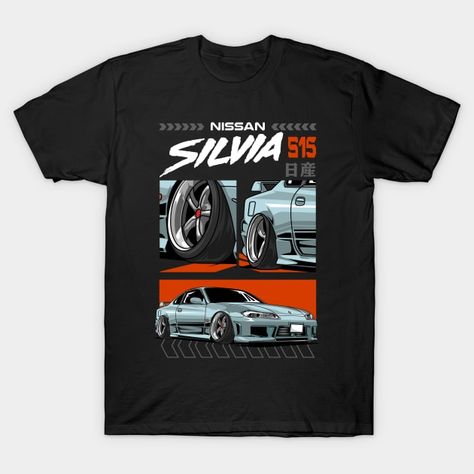 Nissan Silvia S15 JDM Car T-Shirt Nissan Silvia S15, Silvia S15, Car T Shirt, Nissan Silvia, Car Illustration, Jdm Cars, Racing Car, Jdm, Race Cars