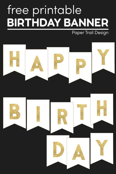 Use our gold happy birthday banner diy printable to make a custom happy birthday banner while stuck in quarantine. #papertraildesign #goldbanner #goldhappybirthdaybanner #happybirthday #happybirthdaybanner #happybirthdaydecor #happybirthdaybannerdiy Printable Birthday Decorations, Banner Birthday, Happy Birthday Banner Printable Free, Happy Birthday Banner Diy, Happy Birthday Banner Printable, Printable Birthday Banner, Happy Birthday Decor, Birthday Flags, Diy Birthday Banner