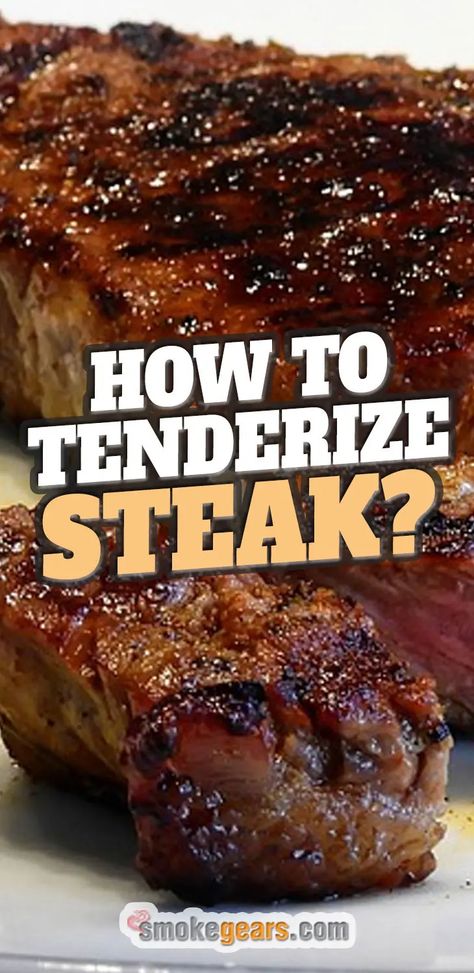 Most Tender Steak, How To Cook Tender Steak, Bbq Steaks Grill, Steakhouse Steak Marinade, Great Steak Recipes, How To Bbq Steak, Best Steak Tenderizer Recipe, How To Make T Bone Steak Tender, Barbecue Steak Marinade