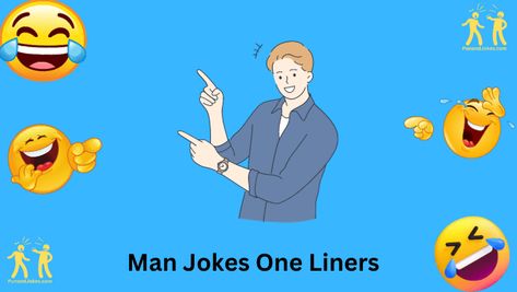 In the grand tapestry of humor, man jokes add a unique and hilarious thread. This collection of one-liners aims to tickle your funny bone while playfully embracing the quirks, strengths, and occasional follies of the male gender. Join us on this journey of laughter as we explore the lighter side of manhood. Jokes About Men, Male Gender, One Liner, You Funny, Bones Funny, Thread, Tapestry, Humor, Funny