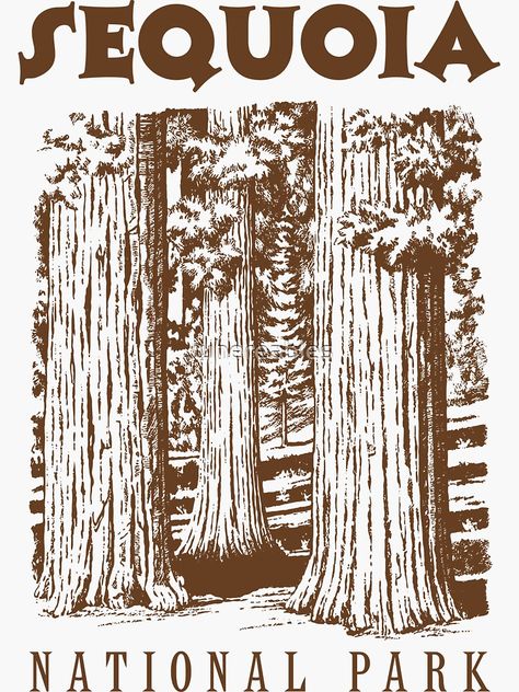 "Sequoia National Park" Sticker by whereables | Redbubble National Parks Aesthetic, Rugged Outdoorsman, National Park Logo, National Park Illustration, National Park Stickers, National Park Design, Giant Sequoia Trees, Scientific Drawing, Sequoia Tree