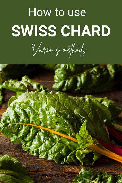 Swiss Chard 101: Nutrition, Benefits, How To Use, Buy, Store | Swiss Chard: A Complete Guide - Fas Kitchen Wrapping Techniques, Swiss Chard, How To Store, Reduce Food Waste, Leafy Greens, Chard, Food Waste, How To Use, Nutrition