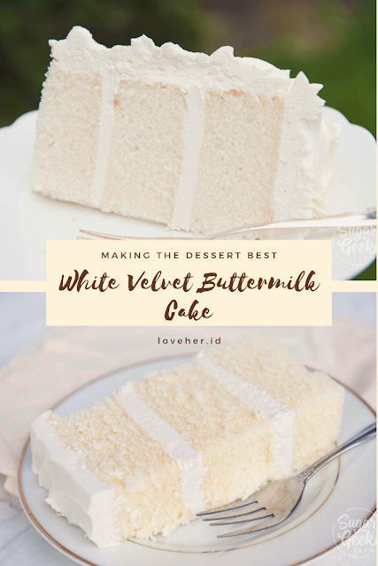 White Velvet Buttermilk Cake, White Velvet Cake, White Velvet Cakes, Buttermilk Cake, White Cake Recipe, Vanilla Cake Recipe, Dessert Bar, White Velvet, Velvet Cake