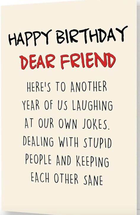 Bdy Wishes For Best Friend Funny, Besties Birthday Wishes Funny, Happy Birthday Roommate Wishes, Crazy Birthday Wishes For Bestie, Happy Birthday Bff, Happy Birthday Friend Memes, Birthday Wishes For Best Friend Memes, Happy Birthday Dear Friend, Bff Quotes Funny