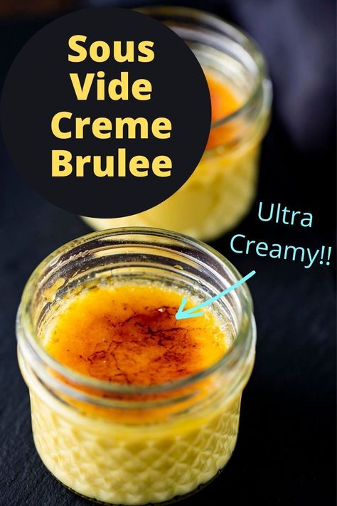 Best Creme Brulee, Sous Vide Dessert, Creme Brulee Recipe, Brulee Recipe, Sous Vide Recipes, Sous Vide Cooking, Vanilla Flavor, French Dessert, Cooking For One