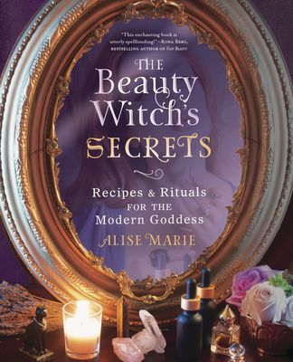 Modern Goddess, Inner Sanctum, Kitchen Witchery, Mata Hari, Ancient Beauty, The Secret Book, Ageless Beauty, Healthy Beauty, Secret Recipe