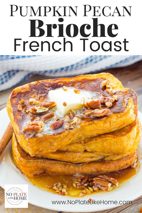 Pumpkin Brioche French Toast, Fall Breakfast Ideas, French Toast Bread Pudding, Brioche French Toast, Pumpkin French Toast, French Toast Casserole Recipes, Pumpkin Pudding, Savory Pumpkin Recipes, Healthy Recipes Easy Snacks