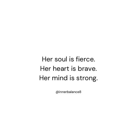 Her soul is fierce. Her heart is brave. Her mind is strong. We must keep going strong! We will have days when we don’t feel it! We need to rise up to the challenge!! Do you agree? 💜 in the comments! Follow for more inspirational quotes @innerbalance8 @innerbalance8 She Is Quotes Strong Inspirational, She Is Quotes, Quotes Strong, She Quotes, Feel It, The Challenge, Keep Going, Follow For More, We Need