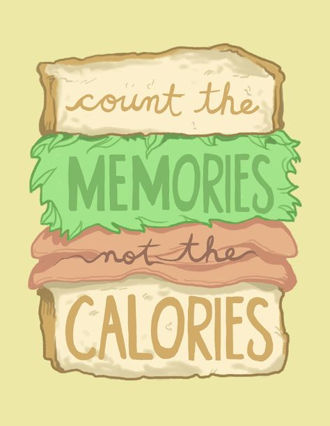 Count the Memories not the Calories. Funny food quote Quote For Foodies, Food Quotes For Cafe, Samosa Quotes Funny, Count The Memories Not The Calories, Food Stall Poster Ideas, Quotes For Restaurant Walls, Funny Food Posters, Enjoy Food Quotes Happy, Inspirational Food Quotes