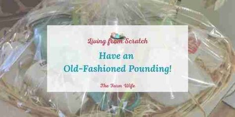 Make it Memorable: How to Give an Old-Fashioned Pounding - The Farm Wife Pounding Shower Ideas, Best Kitchen Tools, Farm Wife, Kitchen Shower, Gift Suggestions, Baking Mixes, How To Give, Food Allergies, Recipe Cards