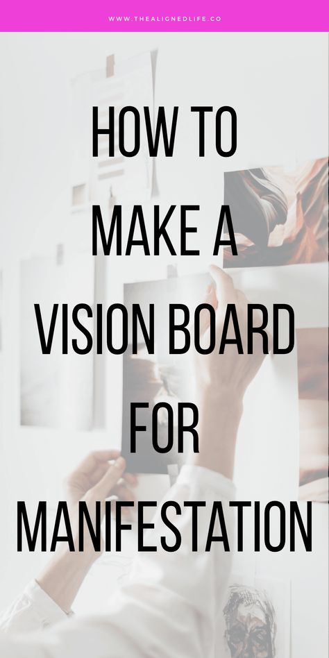 Building A Vision Board, How To Write A Vision Board, Blog Vision Board, Manifestation Board Examples, How To Make Vision Board, Vision Boards For Manifestation, Vision Board Guide, How To Create A Vision Board, How To Make A Vision Board