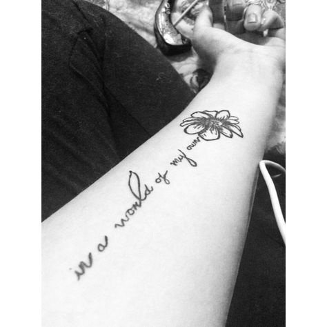 In a world of my own :) In My Own World Tattoo, In A World Of My Own Tattoo, Against The World Tattoo, Tattoo Best Friends, My Own Tattoo, The World Tattoo, Us Against The World, In My Own World, Own Tattoo