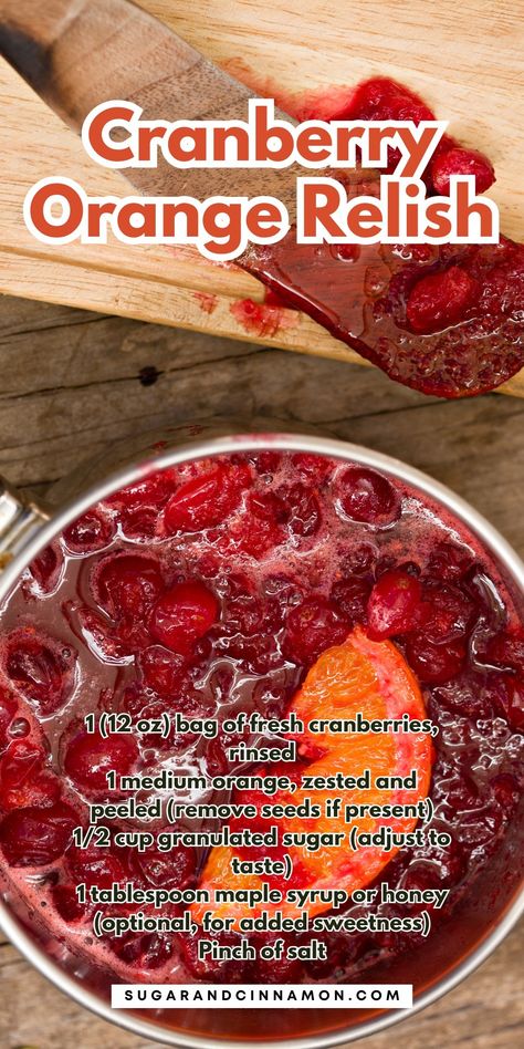 Cranberry-Orange Relish | Sugar&Cinnamon Cranberry Relish Recipes, Orange Cranberry Relish, Cranberry Orange Relish Recipes, Cranberry Orange Relish, Dips Recipes, Christmas Eats, Cranberry Relish, Orange Cranberry, Cranberry Recipes