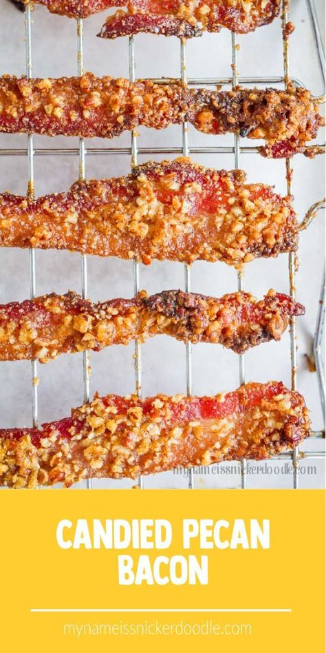 Pecan Bacon, Snickerdoodle Recipes, Bacon Recipes Breakfast, Peameal Bacon, Candied Pecan, Bacon Appetizers, Bacon Recipe, Baked Bacon, True Food