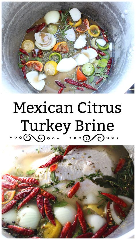 Our recipe for Mexican Citrus Brine that will infuse your turkey with flavors of oranges, lemons, limes, garlic (lots of it), and aromatic herbs. Cajun Turkey Brine, Citrus Turkey Brine, Citrus Brine, Smoked Turkey Brine, Mexican Turkey, Turkey Brine Recipe, Citrus Turkey, Cajun Turkey, Herb Turkey