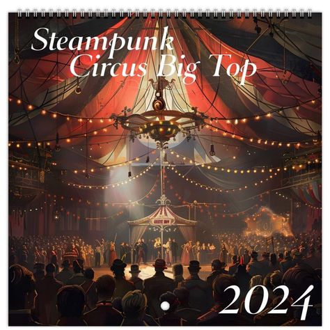 STEAMPUNK CIRCUS BIG TOP CALENDAR 2024 CHOOSE THE STARTING MONTH FOR YOUR 12-MONTH CALENDAR!! * Buy one for yourself or makes a great gift for anyoneand perfect for any time of year. * Relive the atmosphere of the greatest era that never was....STEAMPUNK!! * 12 Months (January-December); Sunday week start * Lightly coated for maximum writing ease. It's a fantastic way to treasure special memories and never forget a birthday or anniversary. * Available in TWO SIZES! * This Steampunk Circus Big Top Calendar size is 8.5" x 8.5" size (folded) (8.5" x 17" open). !! See the 11" x 8.5" Calendar at link below !! https://www.etsy.com/steampunkavenueshop/listing/1688712576 * This fun, beautiful spiral-bound wall calendar is printed on 100 lb semi-gloss silk paper (almost has the feel of card stock) Roles In A Circus, Circus Collage, Steampunk Photography, Steampunk Circus, Dark Circus, Unique Calendar, 12 Month Calendar, Steampunk Decor, Month Calendar