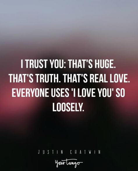 I Trust You With My Heart, I Trust You, I Love Me Quotes, I Trust You Quotes, Quotes True Love, Loyal Quotes, Selfish People Quotes, Trust Yourself Quotes, Justin Chatwin