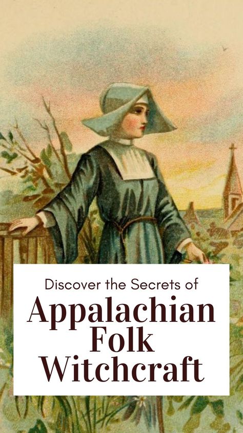 Journey into the heart of the mountains with our guide to Appalachian Folk Witchcraft. 🌲🔮 Uncover the rich traditions, spells, and practices rooted in this unique form of witchcraft. Learn how Appalachian witches blend herbalism, folklore, and spiritual wisdom in their craft. Ideal for anyone fascinated by folk magic and cultural heritage. Begin your magical mountain journey - Click to explore! #FolkWitchcraft #AppalachianMagic Appalachia Folk Magic, Appalachian Granny Witches, Appalachian Herbalism, Granny Witch Appalachian, Appalachia Witchcraft, Appalachian Granny Witchcraft, Granny Magic Appalachian, Appalachian Mythology, Irish Folk Magic