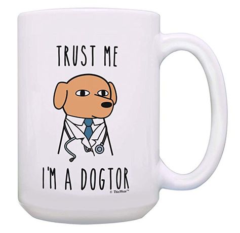 AmazonSmile: Vet Mug Trust Me I'm a Dogtor Veterinarian Accessories Vet Tech Gifts 15-oz Coffee Mug Tea Cup White: Gateway Dog Owner Gifts, Vet Medicine, Vet Tech Gifts, Gifts For Veterinarians, Vet Clinics, Vet Tech, Gifts For Dog Owners, A Doctor, Funny Coffee Mugs