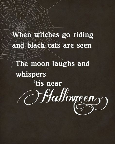 Almost Halloween! When Witches Go Riding Printable, When Witches Go Riding, Halloween Popcorn, Witches Halloween, Engineer Prints, Halloween Witches, Halloween Printable, Halloween Quotes, Halloween 2018