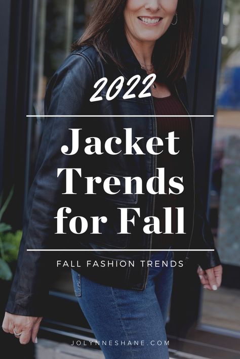 Jo Lynne Shane 2022, Fashion Fall 2022 2023, Fall Fashion For Women In Their 40's, Fashion Trends 2023 Fall Winter, Leather Jacket 2022, Fall Outerwear Women, Fall Jacket Trends, Fall Color Trend, Classic Wardrobe Pieces