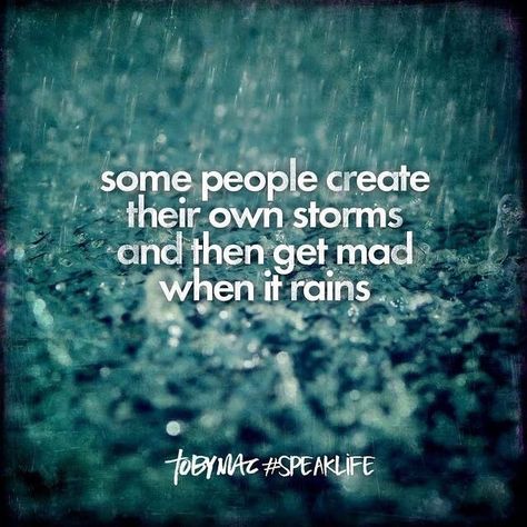 Tobymac Speak Life, Manipulative People, General Quotes, Speak Life, Motivational Thoughts, When It Rains, Wise Quotes, Faith Quotes, Daily Quotes