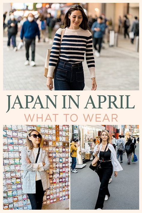 What To Wear and Pack for Japan in April Japan Outfit Spring Street Style, What To Wear In Japan In May, Japan In Spring Outfits, What To Wear In Japan In April, Japan In April Outfit, Japan April Outfit, Spring Japan Outfits Women, Tokyo Spring Outfit, Japan Casual Outfits