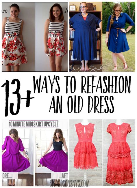 Don't trash old dresses, refashion them! Check out this fun list of old dress refashion tutorials and take on a great beginner sewing project. Refashioning is fun and inexpensive, so get sewing and makeover some thrift store clothes. #refashion #sewing #thrifting Upscale Clothing Diy, How To Refashion Old Clothes, Dress Upcycle Refashion, Upcycle Old Dresses Diy, Upcycle Clothes Before And After, Thrifted Clothes Upcycling, Diy Dress Makeover Refashioning Ideas, Altering Thrift Store Clothes, Upsizing Clothes Diy