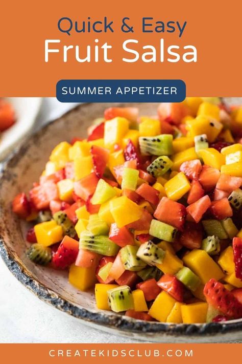 Fruit Salsa has the vibrant flavors of mangoes, kiwis, and strawberries that create a sensational fruit salsa. Summer Salsa Recipes, Fruit Salsa Recipe, Summer Salsa, Easy Salsa Recipe, Fruit Salsa, Cinnamon Chips, Summer Appetizer, All Fruits, Variety Of Fruits