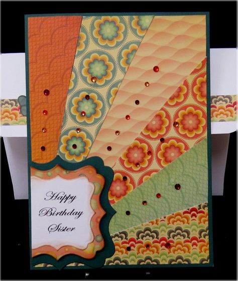 Sunburst Cards, Patchwork Cards, Stampin Up Anleitung, Cricket Projects, Cool Birthday Cards, Birthday Sister, Birthday Paper, Birthday Cards For Women, Cricut Cards