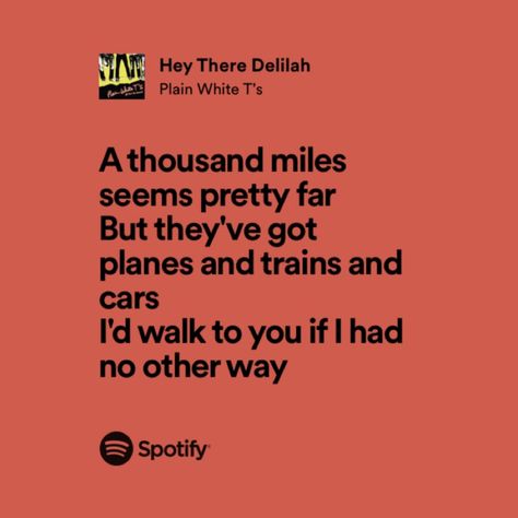 Hey There Delilah Lyrics, Hey There Delilah, Plain White Ts, Green Day, Hey There, Plain White, Pretty Words, White T, Song Lyrics