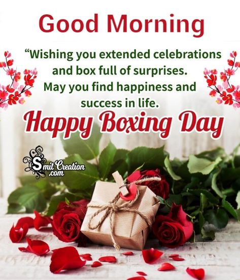 Boxing Day Quotes, Boxing Day Blessings, Boxing Day Morning Quotes, Happy Boxing Day Messages, Happy Boxing Day Blessings, Boxing Day Quotes Christmas, Good Morning Happy Boxing Day, Boxing Day Greetings Gif, Happy New Month Prayers December