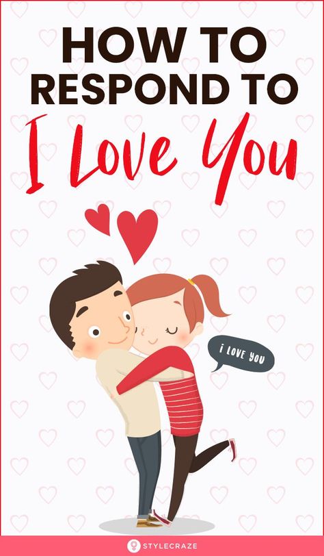 Cute Responses To I Love You, How To Respond To I Love You Texts, How To Respond To I Love You More, How To Respond To I Like You Text, Replies To I Love You, Response To I Love You, How To Reply To I Love You Text, How To Respond To I Love You, Responses To I Love You