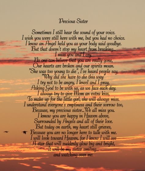 Precious Sister Poems For My Sister In Heaven, Poem For My Sister In Heaven, Sister Sentiments, Missing My Sister Quotes, Miss You Sister Quotes, Missing My Sister, My Sister Quotes, Miss My Sister, Sister Poem