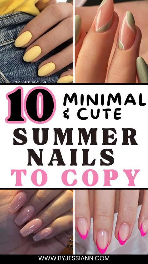 Effortlessly Chic Minimalist Summer Nails - 10 Designs You'll Absolutely Love - By Jessi Ann Minimalist Nails Summer 2024, Summer Nails 2024, Bright Nail Designs, Summer Gel Nails, Minimalist Summer, Spring Nail Designs, Minimalist Nail Art, Cute Summer Nails, Bright Nails