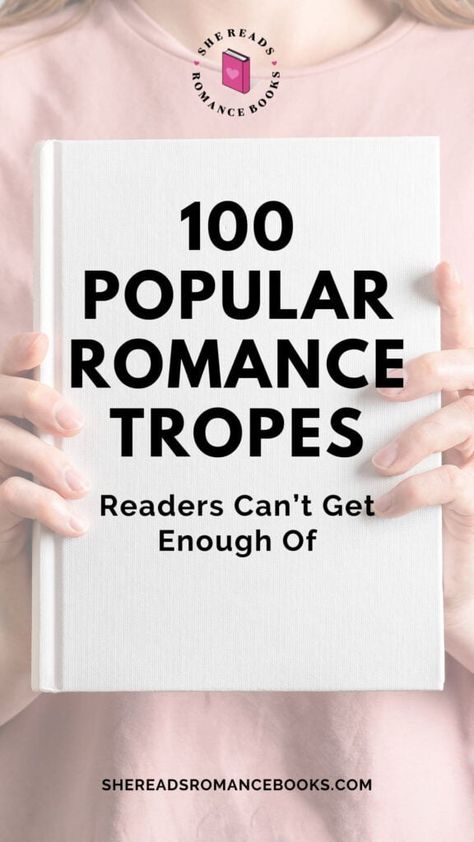 Romance Book Tropes List, Romance Novel Tropes, Relationship Tropes List, Love Tropes List, Book Tropes Aesthetic, Romance Book Title Ideas, Romance Tropes List, Forbidden Love Trope, Tropes List