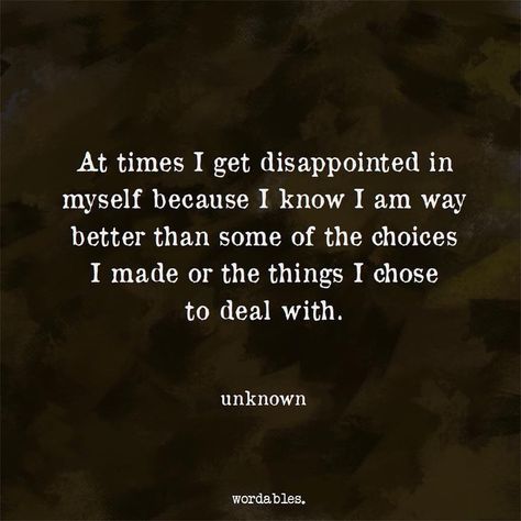 Disappointed In Yourself Quotes, Disappointed In Myself, Myself Quotes, No Relationship, Everything Will Be Ok, Love Me Again, Make Memories, All Quotes, In A Relationship