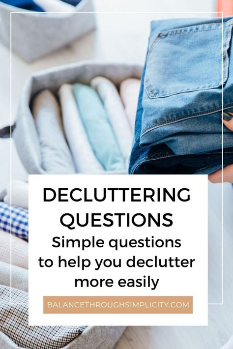 Decluttering Questions to Declutter More Effectively Decluttering Questions, Simple Living Lifestyle, Questions To Ask Yourself, Intentional Parenting, Gain Confidence, Build Confidence, What If Questions, Meaningful Life, Ask Yourself