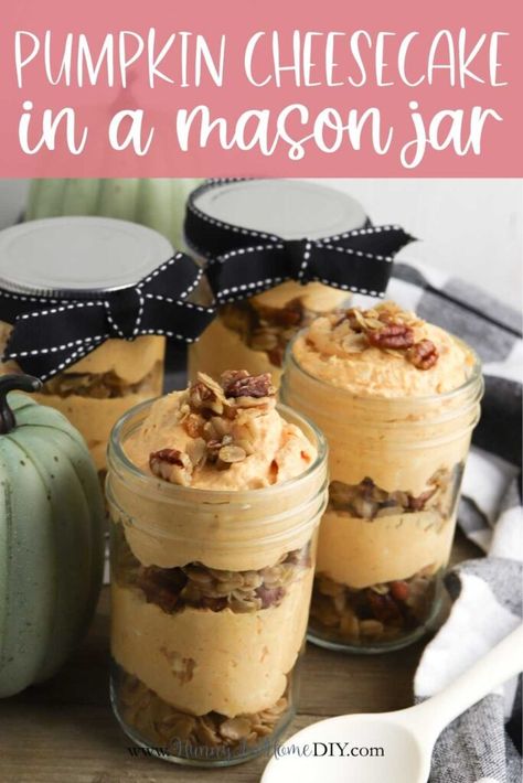 Gluten Free No Bake Pumpkin Cheesecake in a Jar Fall Desserts Gluten Free, Gluten Free No Bake, Pumpkin Spice Granola, Pumpkin Spice Cheesecake, No Bake Pumpkin, Mason Jar Desserts, Cheesecake Parfaits, Bake Pumpkin, No Bake Pumpkin Cheesecake