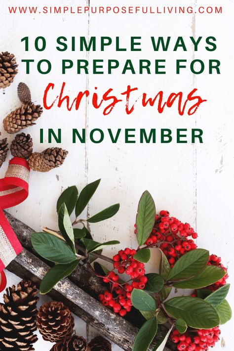 Christmas In November, Prepare For Christmas, Christmas Checklist, Christmas Tips, Holiday Cleaning, November Christmas, Purposeful Living, November Activities, Get Ready For Christmas