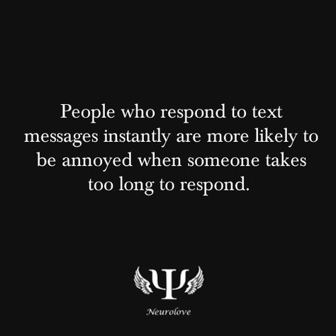 . When People Don’t Respond To Texts, Being Called Annoying Quotes, When He Takes Too Long To Reply, People Who Don’t Respond To Texts, Responding To Text Messages, Not Responding To Text Quotes, When People Dont Text Back, Not Responding To Text, Annoyed Quotes