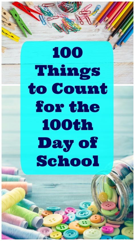 100 small items to bring to school 100th Day Of School Ideas, Count To 100, 100 Day Of School Project, Easy Stem, Creative Math, Counting For Kids, Homeschool Lesson Plans, Math Activities For Kids, School Celebration