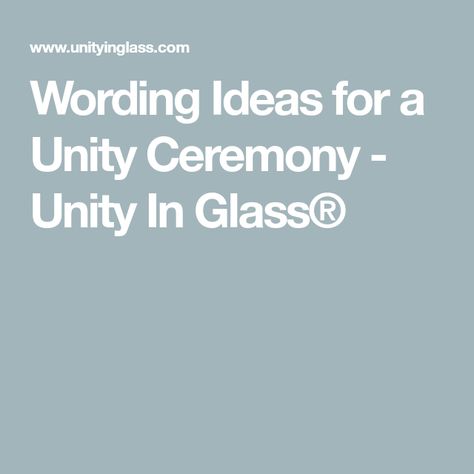 Wording Ideas for a Unity Ceremony - Unity In Glass® Unity Glass Ceremony, Wording Ideas, Unity Ceremony, Greek Wedding, Creative Thinking, Wedding Planning, Weddings, How To Plan, Glass