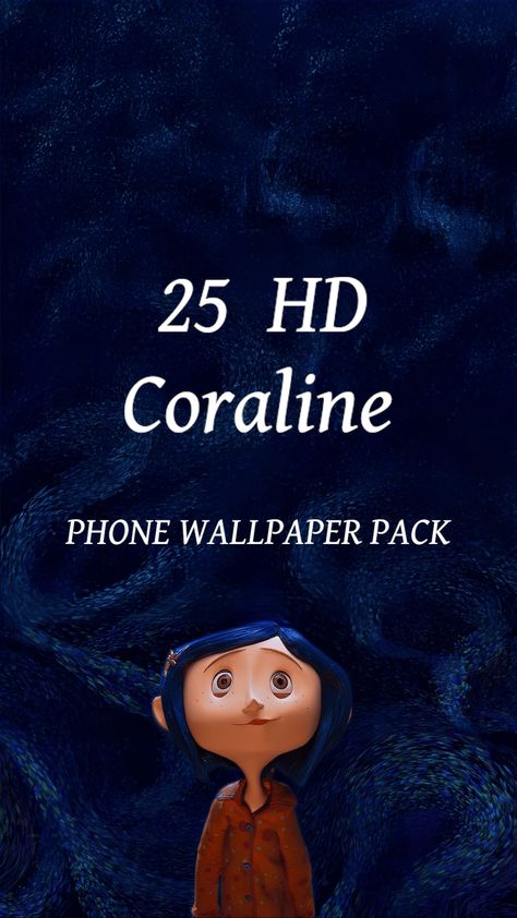 Coraline - 25 HD Wallpaper Pack Limited Edition Wallpaper, Coraline Wallpaper, Wallpaper Pack, Coraline, Hd Wallpaper, Limited Time, Phone Wallpaper, Limited Edition, Wallpapers